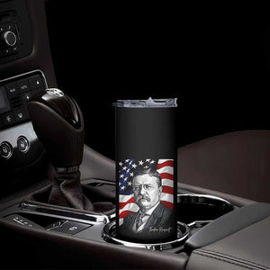 Theodore Roosevelt Patriotic American Flag President Skinny Tumbler TS14 Print Your Wear