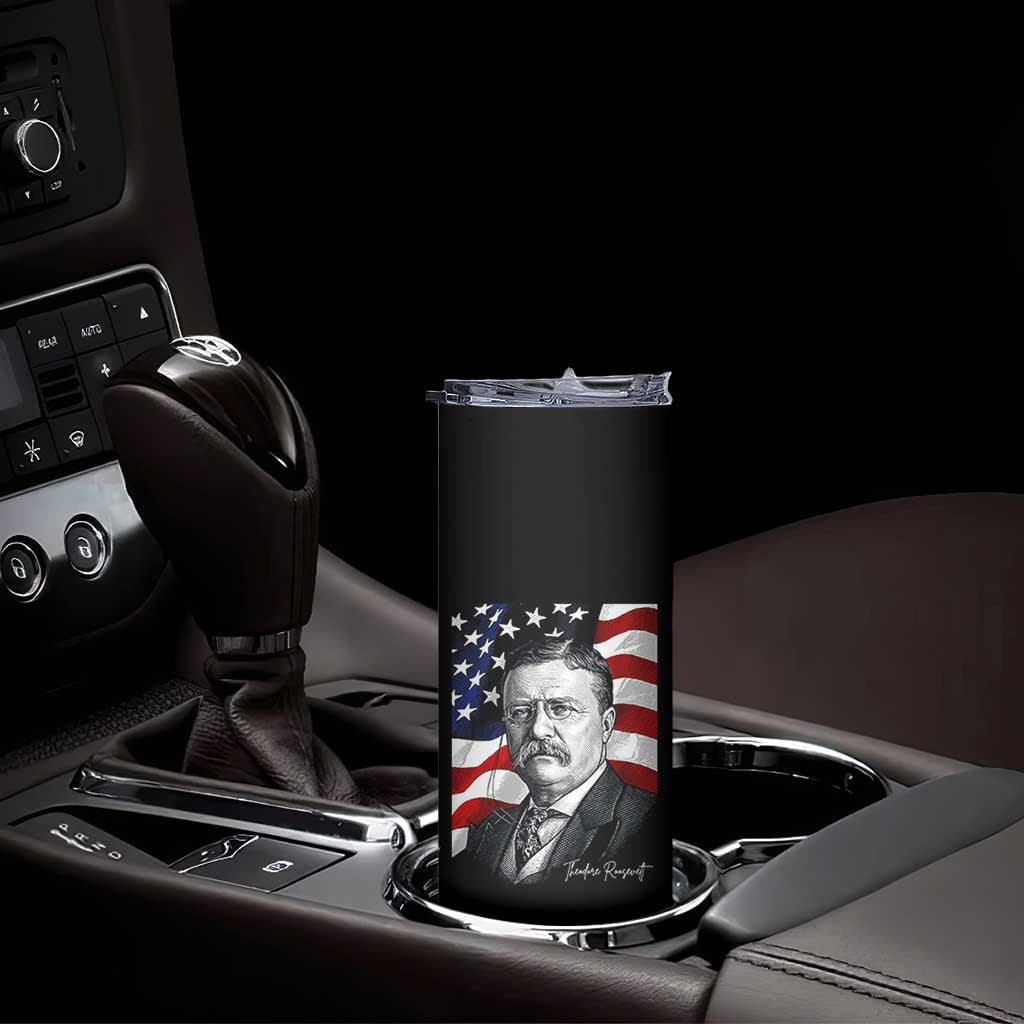Theodore Roosevelt Patriotic American Flag President Skinny Tumbler TS14 Print Your Wear