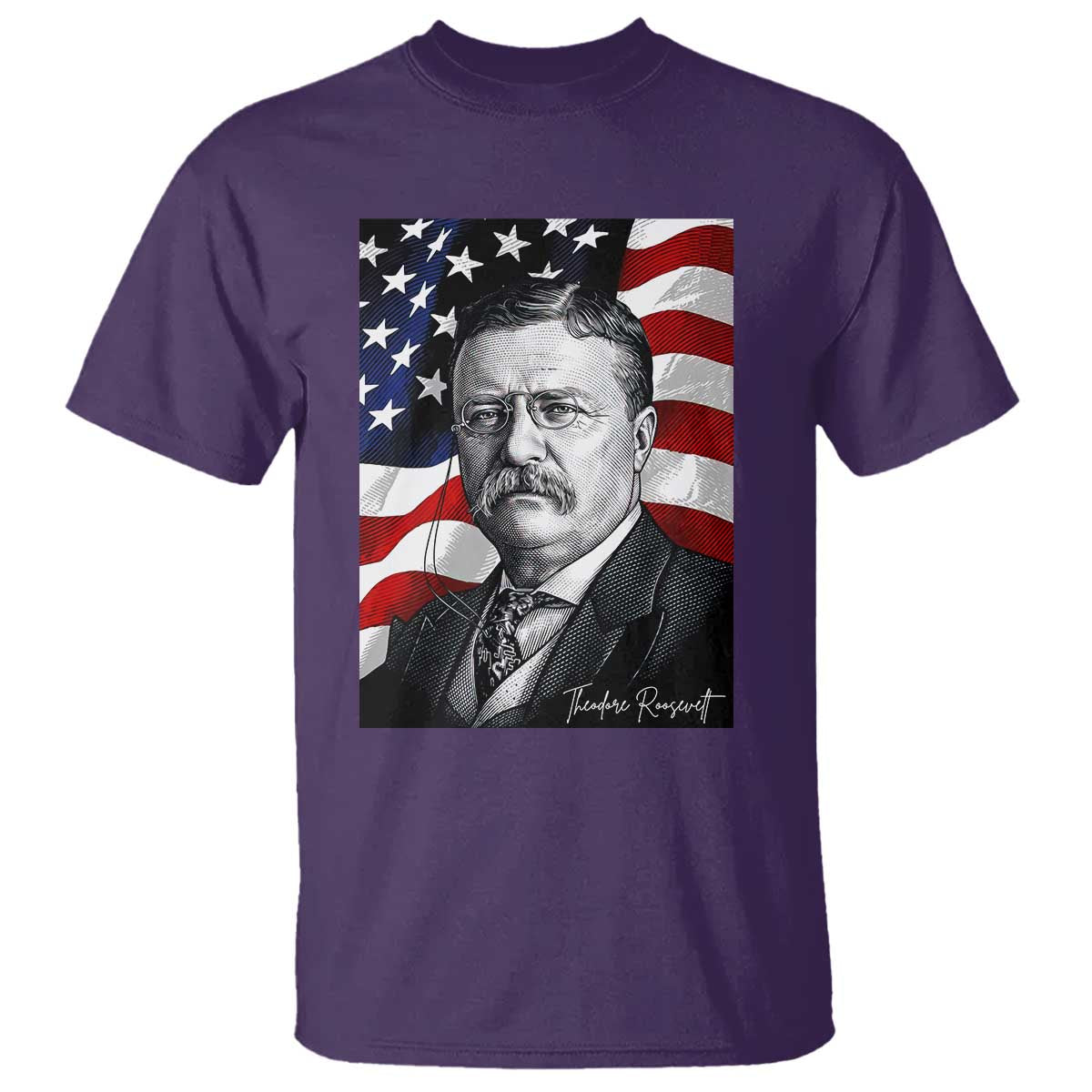 Theodore Roosevelt Patriotic American Flag President T Shirt TS14 Purple Print Your Wear