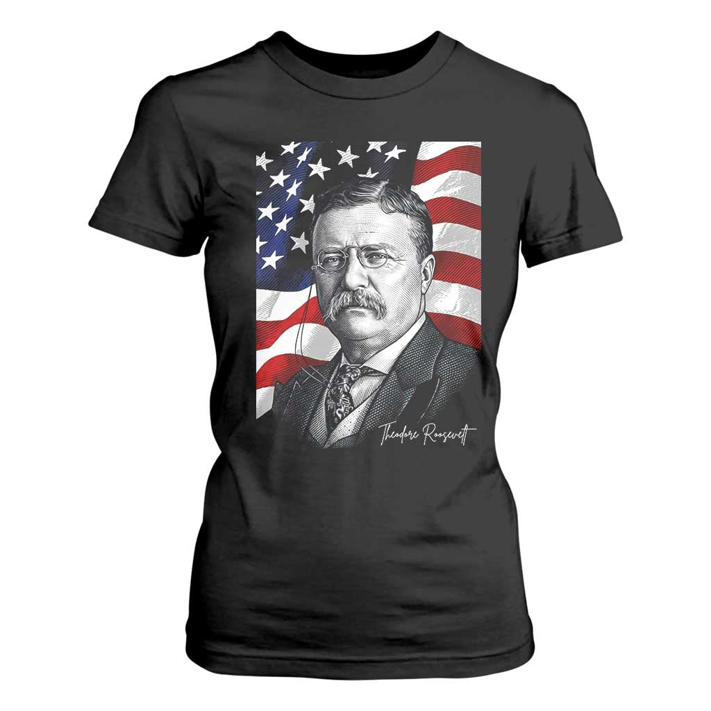 Theodore Roosevelt Patriotic American Flag President T Shirt For Women TS14 Black Print Your Wear