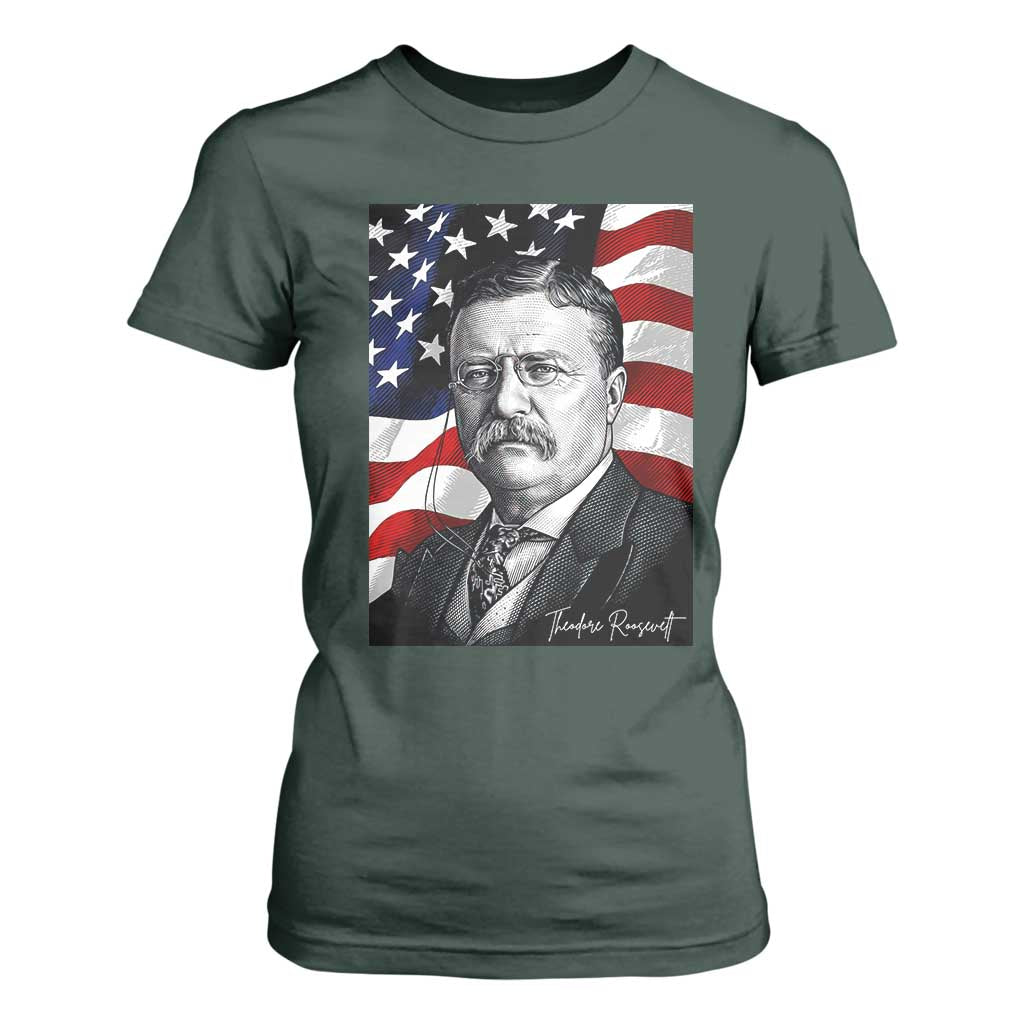 Theodore Roosevelt Patriotic American Flag President T Shirt For Women TS14 Dark Forest Green Print Your Wear