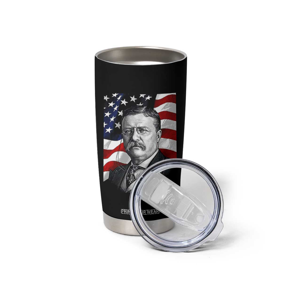 Theodore Roosevelt Patriotic American Flag President Tumbler Cup TS14 Print Your Wear