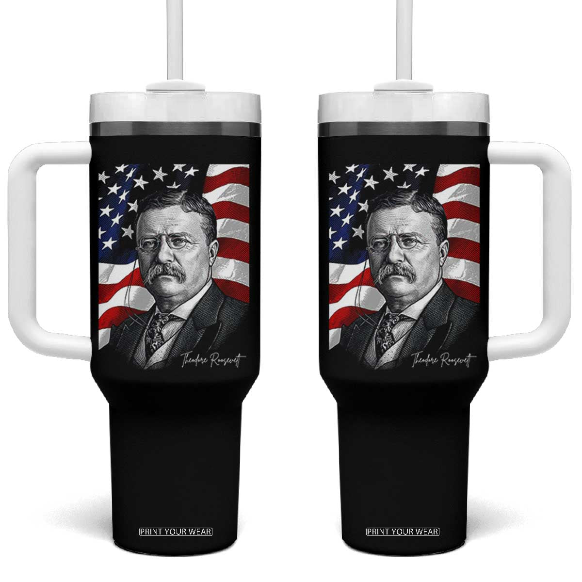 Theodore Roosevelt Patriotic American Flag President Tumbler With Handle TS14 One Size: 40 oz Black Print Your Wear