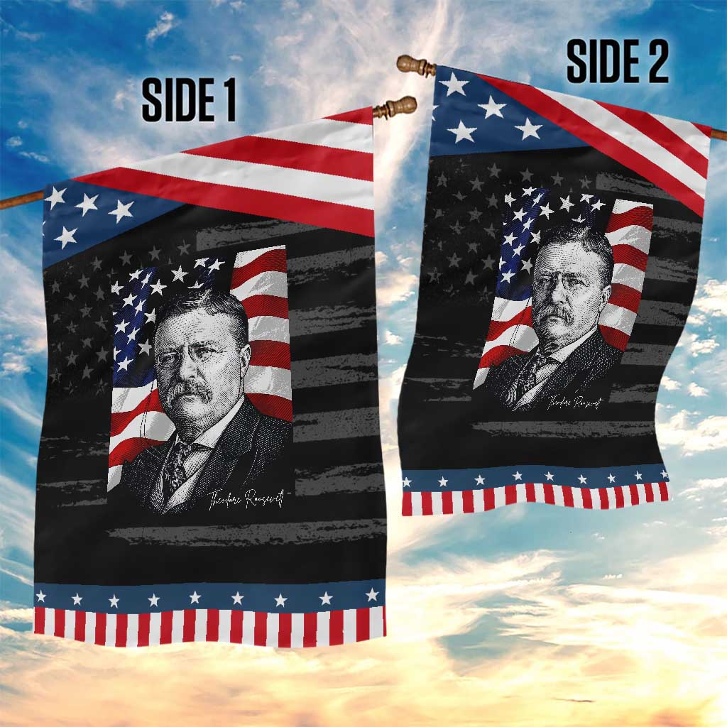 Theodore Roosevelt Patriotic American Flag President Garden Flag TS14 Print Your Wear