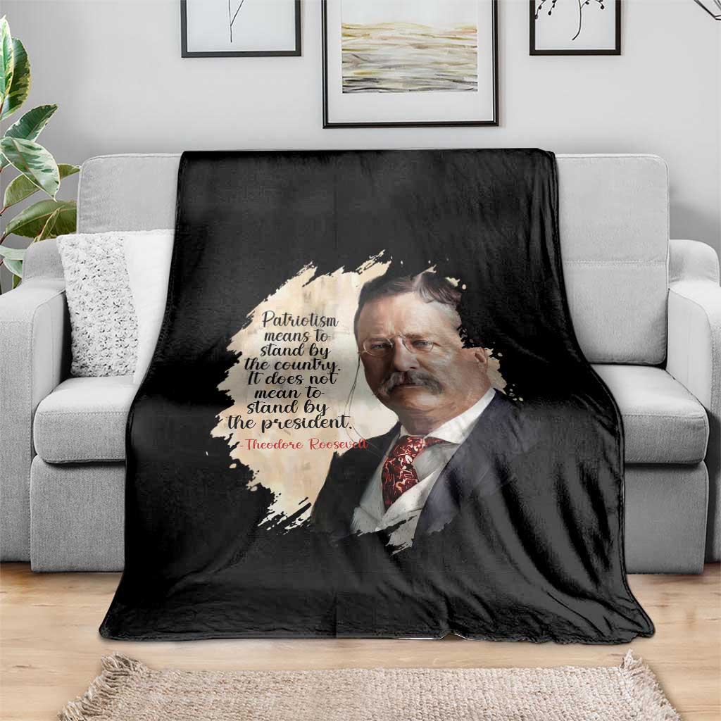 Theodore Roosevelt Quote Throw Blanket American History Presidents Day TS14 Print Your Wear