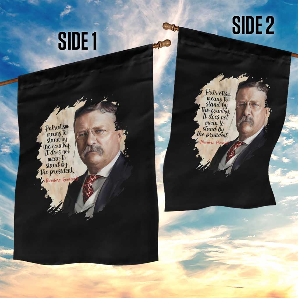 Theodore Roosevelt Quote Garden Flag American History Presidents Day TS14 Print Your Wear