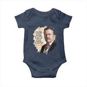 Theodore Roosevelt Quote Baby Onesie American History Presidents Day TS14 Navy Print Your Wear