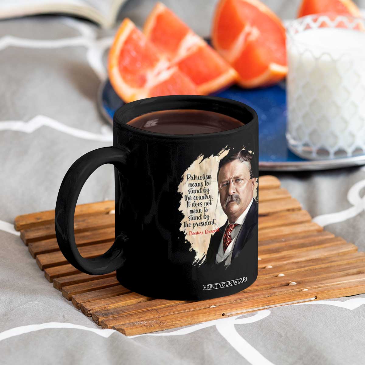 Theodore Roosevelt Quote Coffee Mug American History Presidents Day TS14 Print Your Wear