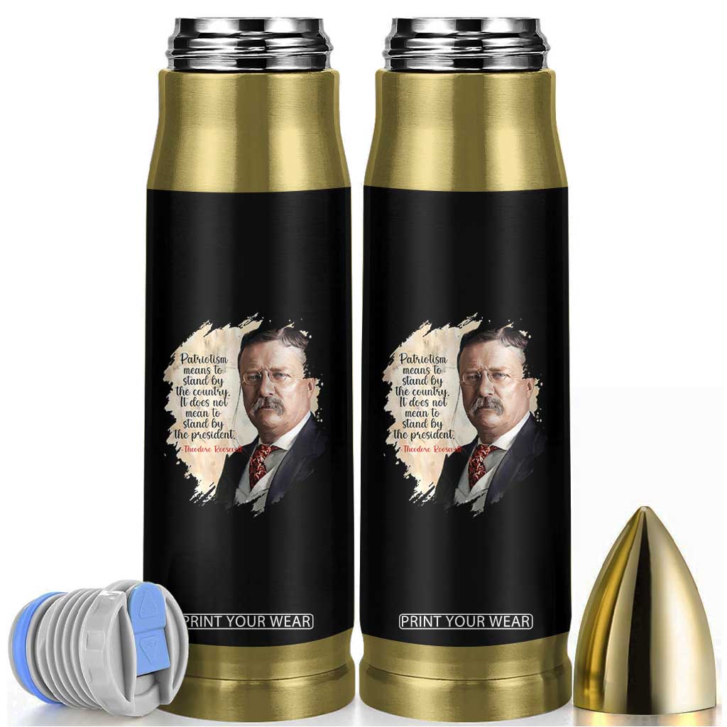 Theodore Roosevelt Quote Bullet Tumbler American History Presidents Day TS14 Black Print Your Wear