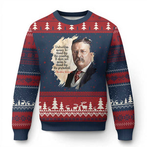 Theodore Roosevelt Quote Ugly Christmas Sweater American History Presidents Day TS14 Navy Red Print Your Wear
