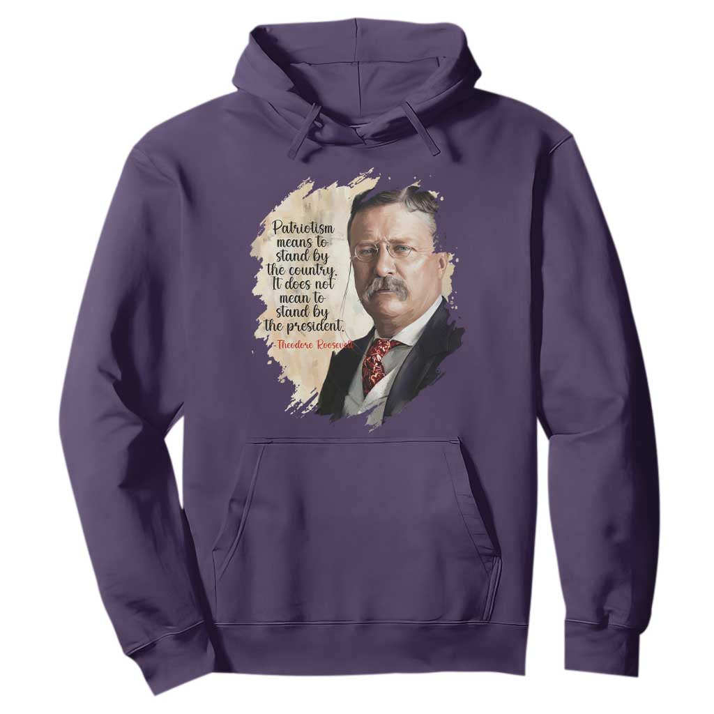 Theodore Roosevelt Quote Hoodie American History Presidents Day TS14 Purple Print Your Wear