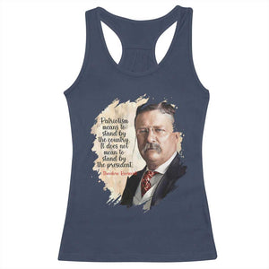 Theodore Roosevelt Quote Racerback Tank Top American History Presidents Day TS14 Navy Print Your Wear