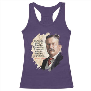 Theodore Roosevelt Quote Racerback Tank Top American History Presidents Day TS14 Purple Print Your Wear