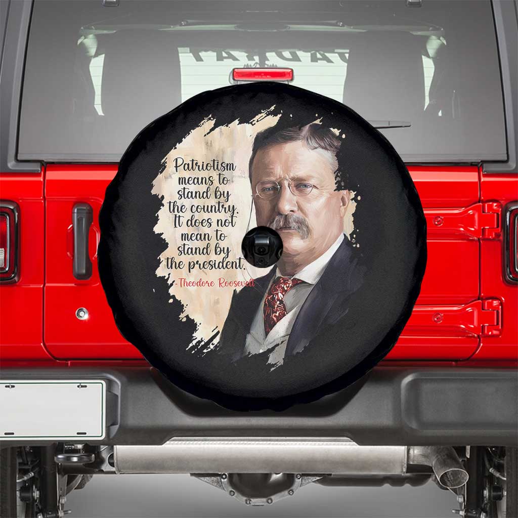 Theodore Roosevelt Quote Spare Tire Cover American History Presidents Day TS14 Black Print Your Wear