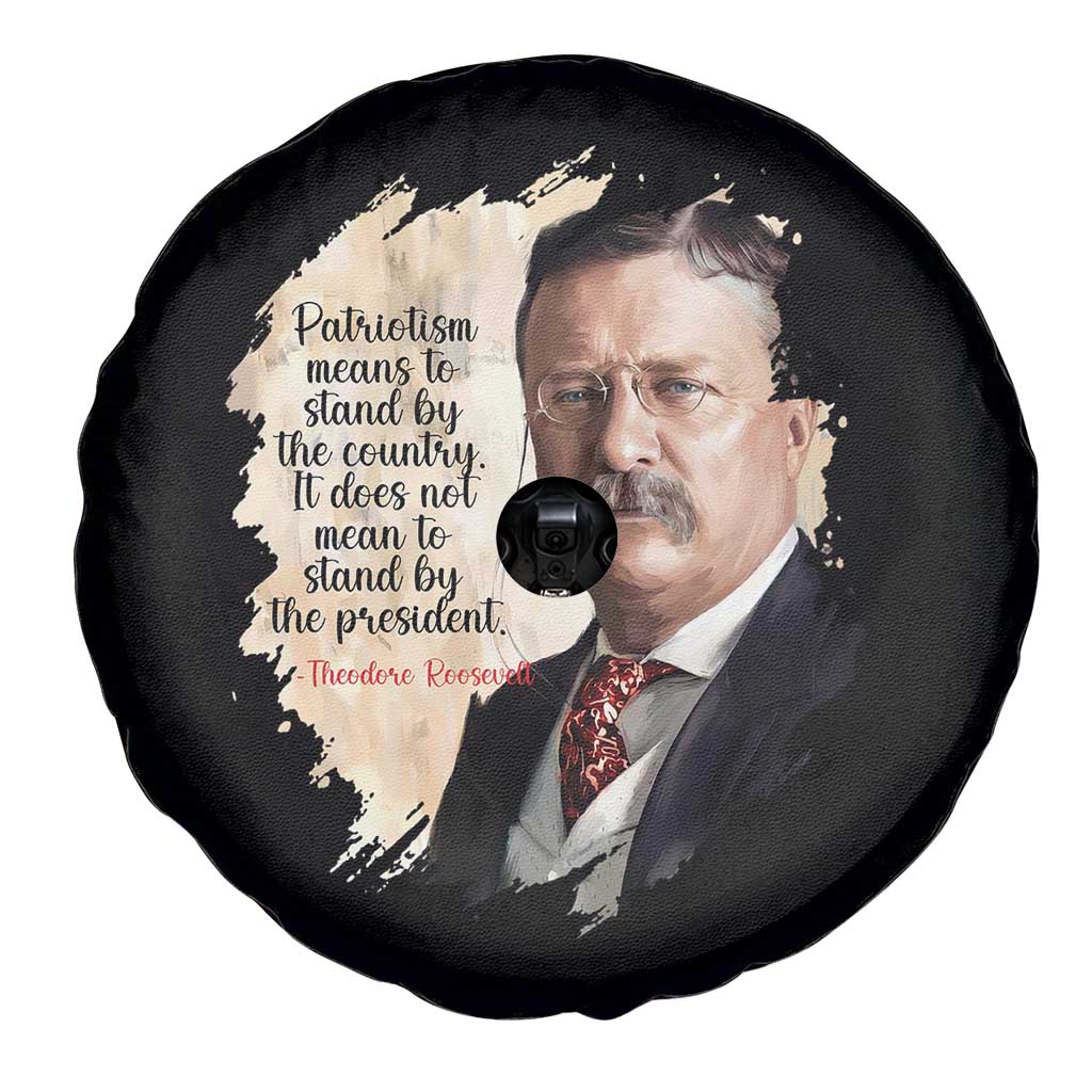Theodore Roosevelt Quote Spare Tire Cover American History Presidents Day TS14 Print Your Wear