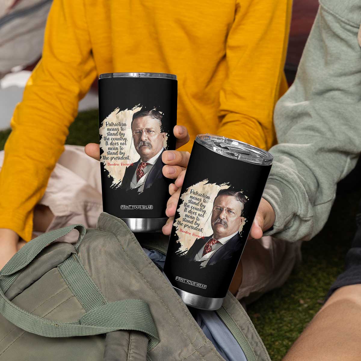 Theodore Roosevelt Quote Tumbler Cup American History Presidents Day TS14 Print Your Wear