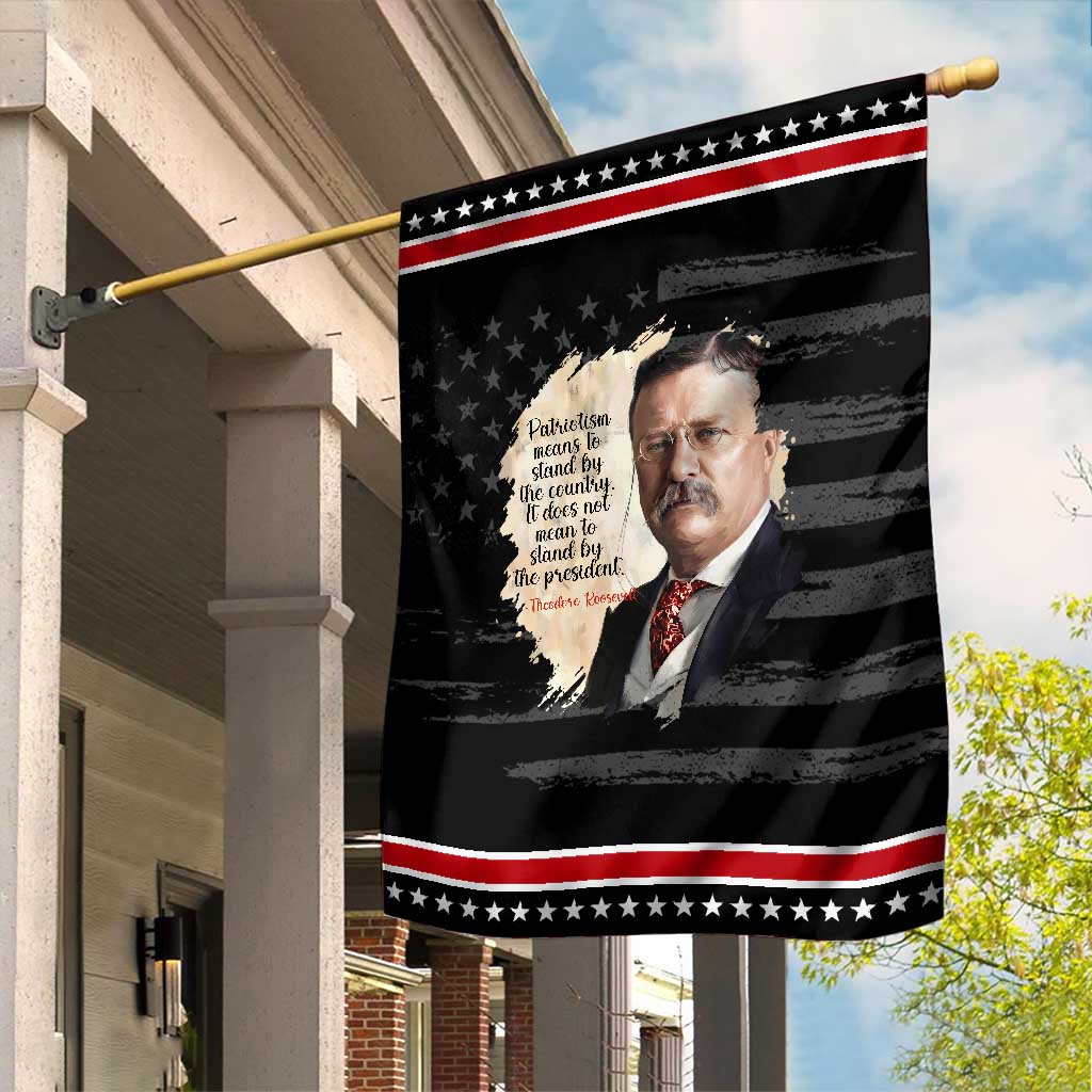Theodore Roosevelt Quote Garden Flag American History Presidents Day TS14 Distressed Black Red Print Your Wear