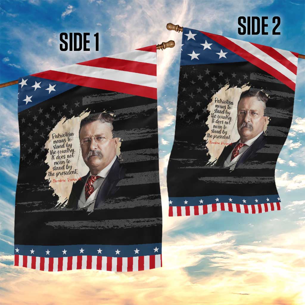 Theodore Roosevelt Quote Garden Flag American History Presidents Day TS14 Print Your Wear