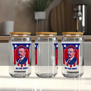 Theodore Roosevelt Patriotic American Flag Glass Can Big Stick Energy President TS14 Print Your Wear