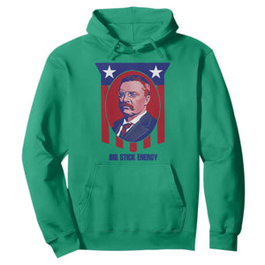 Theodore Roosevelt Patriotic American Flag Hoodie Big Stick Energy President TS14 Irish Green Print Your Wear