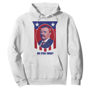 Theodore Roosevelt Patriotic American Flag Hoodie Big Stick Energy President TS14 White Print Your Wear