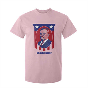 Theodore Roosevelt Patriotic American Flag T Shirt For Kid Big Stick Energy President TS14 Light Pink Print Your Wear