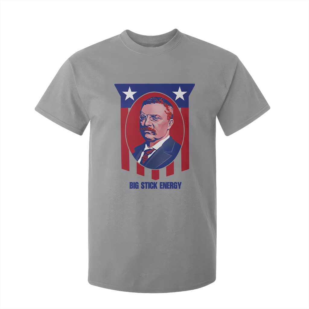 Theodore Roosevelt Patriotic American Flag T Shirt For Kid Big Stick Energy President TS14 Sport Gray Print Your Wear