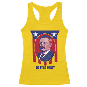 Theodore Roosevelt Patriotic American Flag Racerback Tank Top Big Stick Energy President TS14 Daisy Print Your Wear