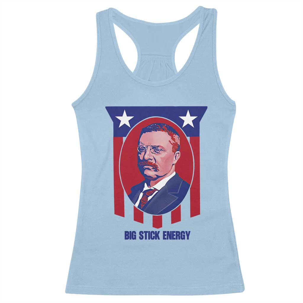 Theodore Roosevelt Patriotic American Flag Racerback Tank Top Big Stick Energy President TS14 Light Blue Print Your Wear