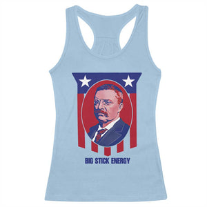 Theodore Roosevelt Patriotic American Flag Racerback Tank Top Big Stick Energy President TS14 Light Blue Print Your Wear