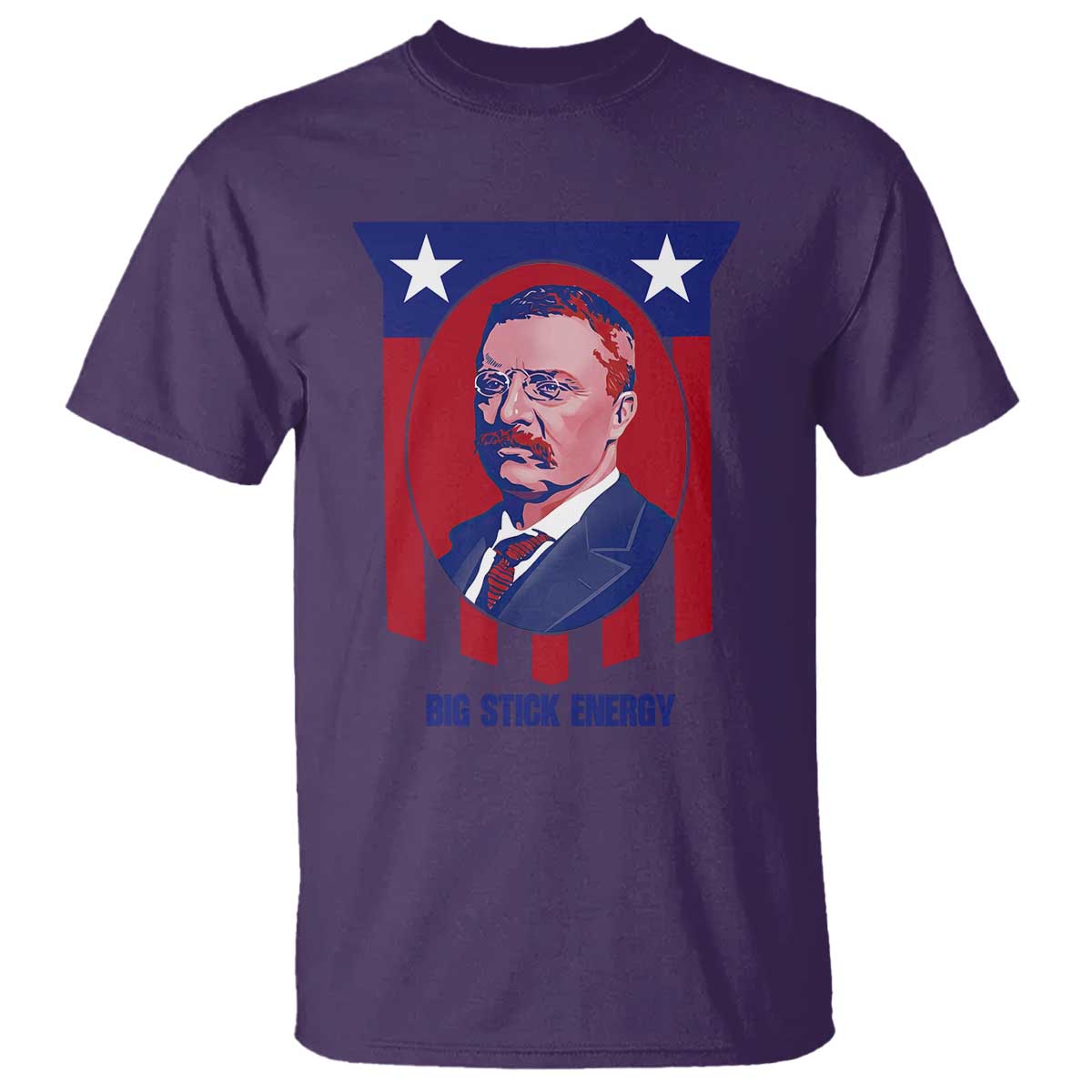 Theodore Roosevelt Patriotic American Flag T Shirt Big Stick Energy President TS14 Purple Print Your Wear