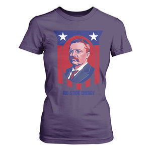 Theodore Roosevelt Patriotic American Flag T Shirt For Women Big Stick Energy President TS14 Purple Print Your Wear
