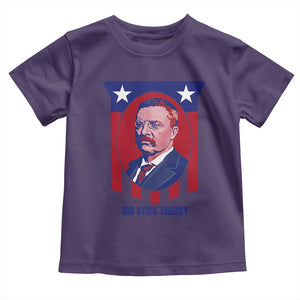 Theodore Roosevelt Patriotic American Flag Toddler T Shirt Big Stick Energy President TS14 Purple Print Your Wear