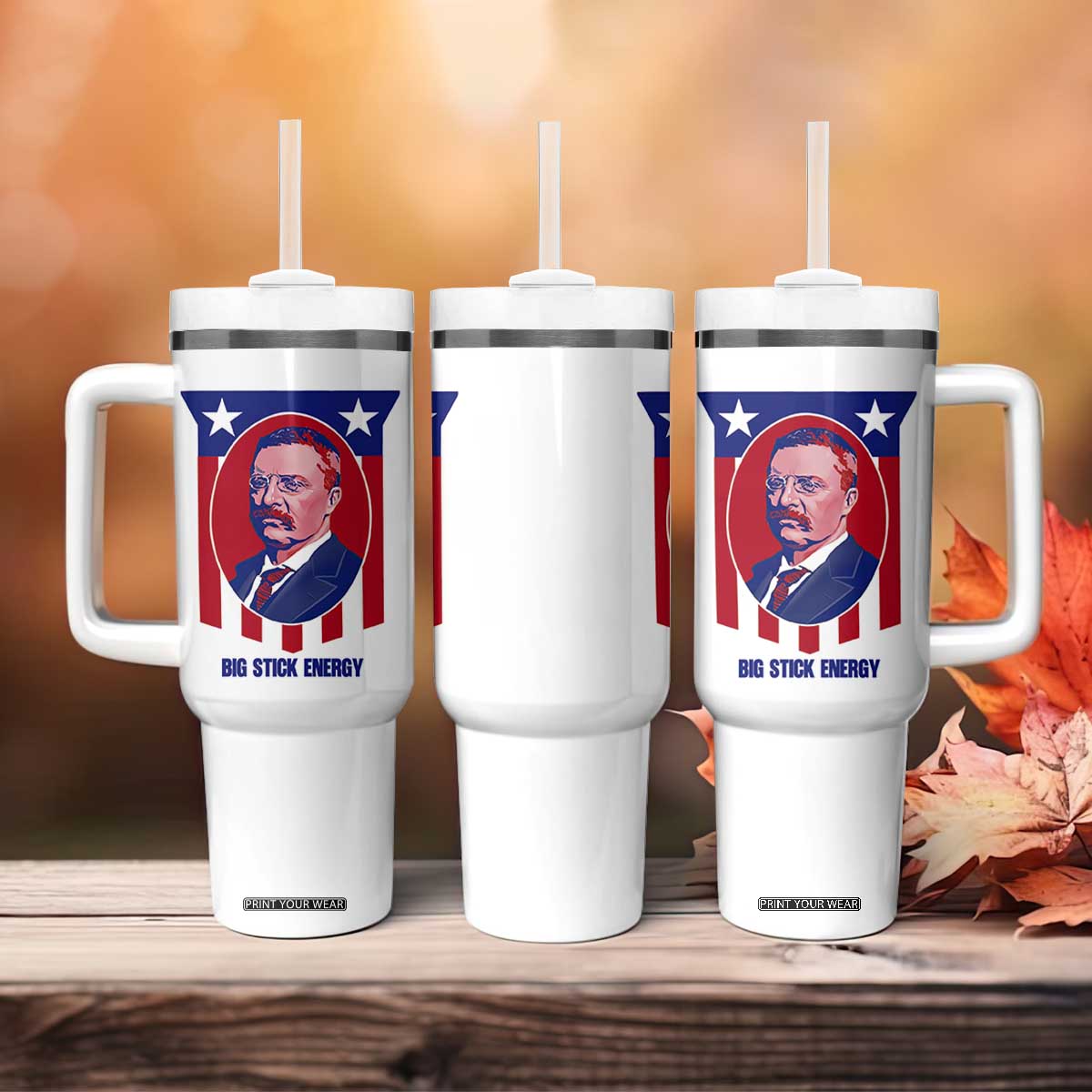 Theodore Roosevelt Patriotic American Flag Tumbler With Handle Big Stick Energy President TS14 Print Your Wear
