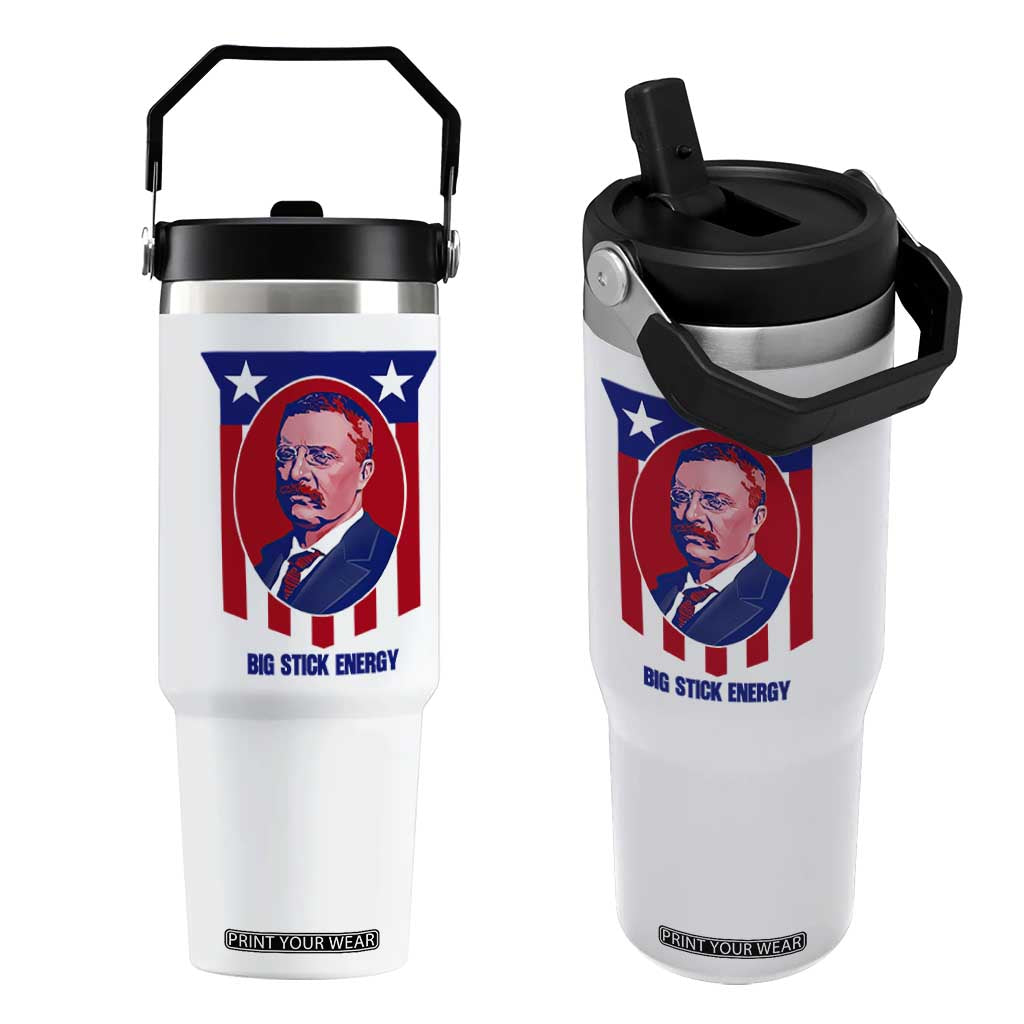 Theodore Roosevelt Patriotic American Flag Flip Straw Tumbler Big Stick Energy President TS14 One Size: 30 oz White Print Your Wear