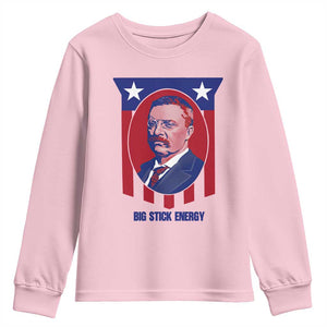 Theodore Roosevelt Patriotic American Flag Youth Sweatshirt Big Stick Energy President TS14 Light Pink Print Your Wear