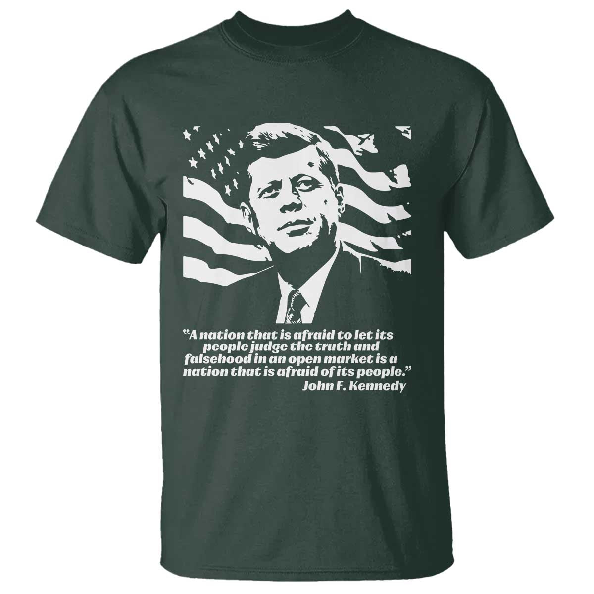Theodore Roosevelt Quote T Shirt Patriotic American Flag Presidents Day TS14 Dark Forest Green Print Your Wear