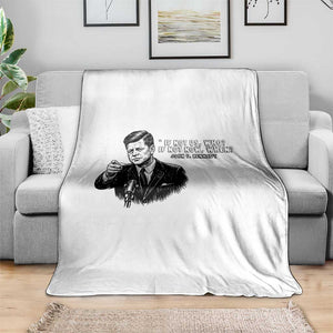 John F. Kennedy President Quote Throw Blanket If Not Us Who If Not Now When TS14 Print Your Wear