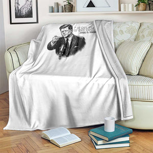 John F. Kennedy President Quote Throw Blanket If Not Us Who If Not Now When TS14 Print Your Wear