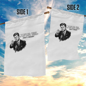 John F. Kennedy President Quote Garden Flag If Not Us Who If Not Now When TS14 Print Your Wear