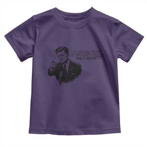 John F. Kennedy President Quote Toddler T Shirt If Not Us Who If Not Now When TS14 Purple Print Your Wear