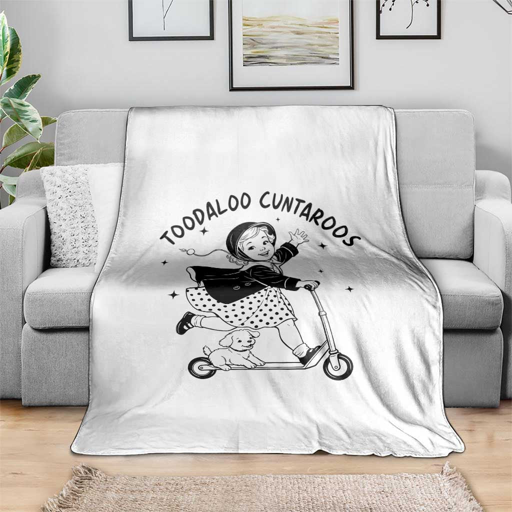 Toodaloo Cuntaroos Throw Blanket Funny Roller Girl Sarcastic TS14 Print Your Wear