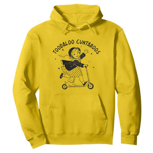 Toodaloo Cuntaroos Hoodie Funny Roller Girl Sarcastic TS14 Daisy Print Your Wear