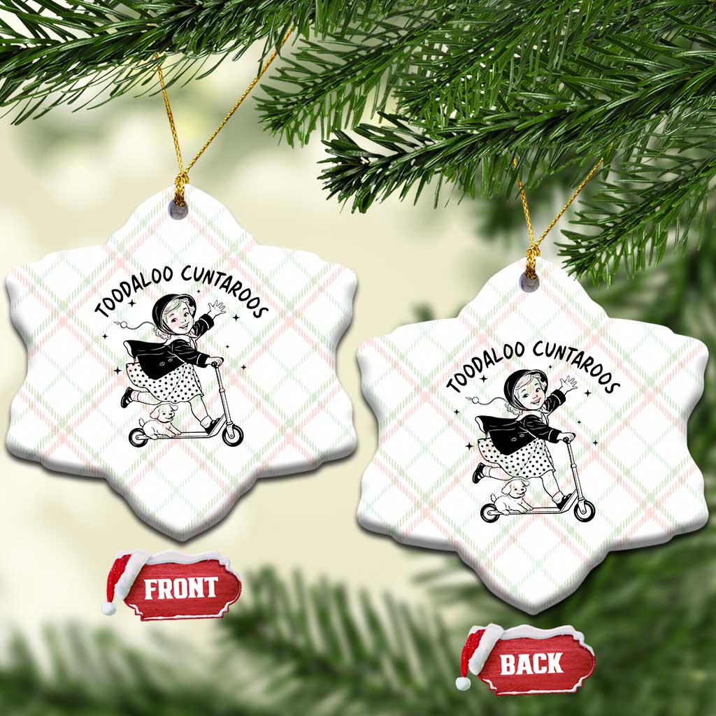 Toodaloo Cuntaroos Ceramic Ornament Funny Roller Girl Sarcastic TS14 Print Your Wear