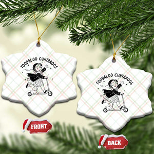 Toodaloo Cuntaroos Ceramic Ornament Funny Roller Girl Sarcastic TS14 Print Your Wear