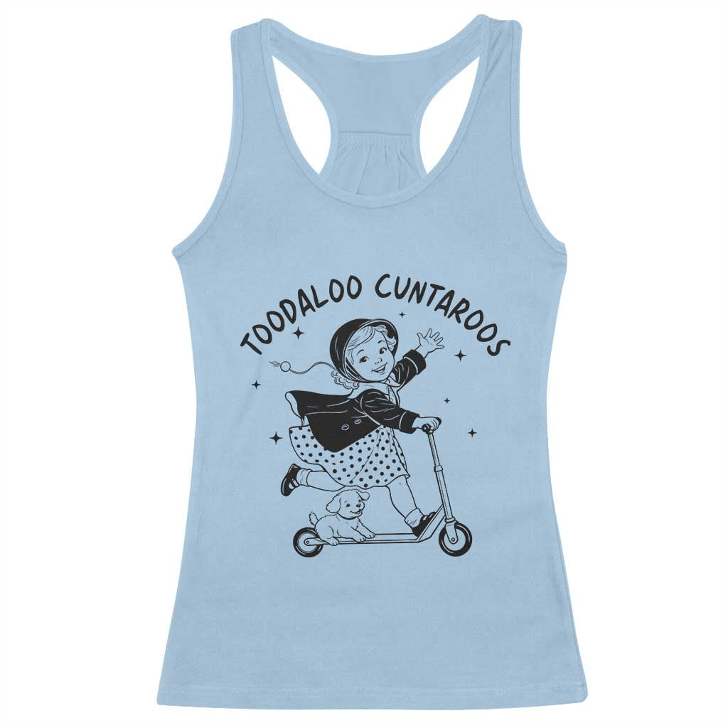 Toodaloo Cuntaroos Racerback Tank Top Funny Roller Girl Sarcastic TS14 Light Blue Print Your Wear