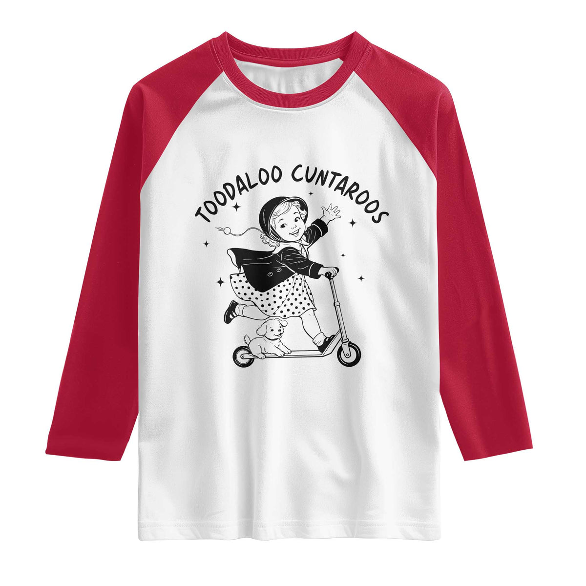 Toodaloo Cuntaroos Raglan Shirt Funny Roller Girl Sarcastic TS14 White Red Print Your Wear