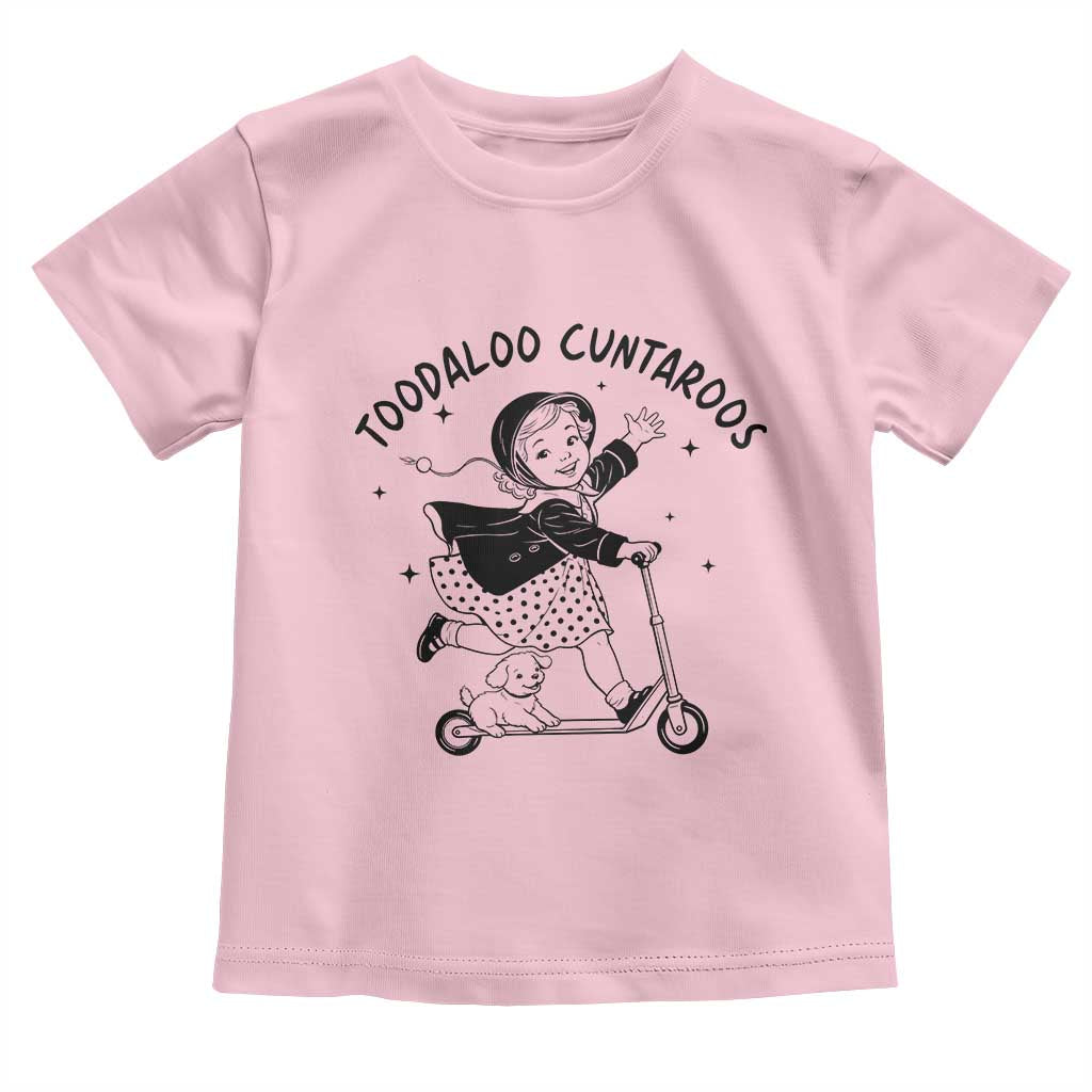 Toodaloo Cuntaroos Toddler T Shirt Funny Roller Girl Sarcastic TS14 Light Pink Print Your Wear