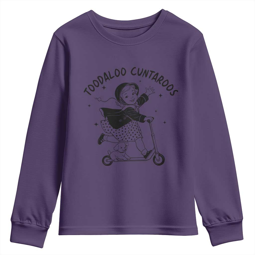 Toodaloo Cuntaroos Youth Sweatshirt Funny Roller Girl Sarcastic TS14 Purple Print Your Wear