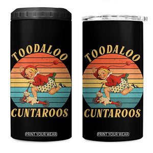 Toodaloo Cuntaroos 4 in 1 Can Cooler Tumbler Funny Sarcastic Goodbye Humor TS14 One Size: 16 oz Black Print Your Wear